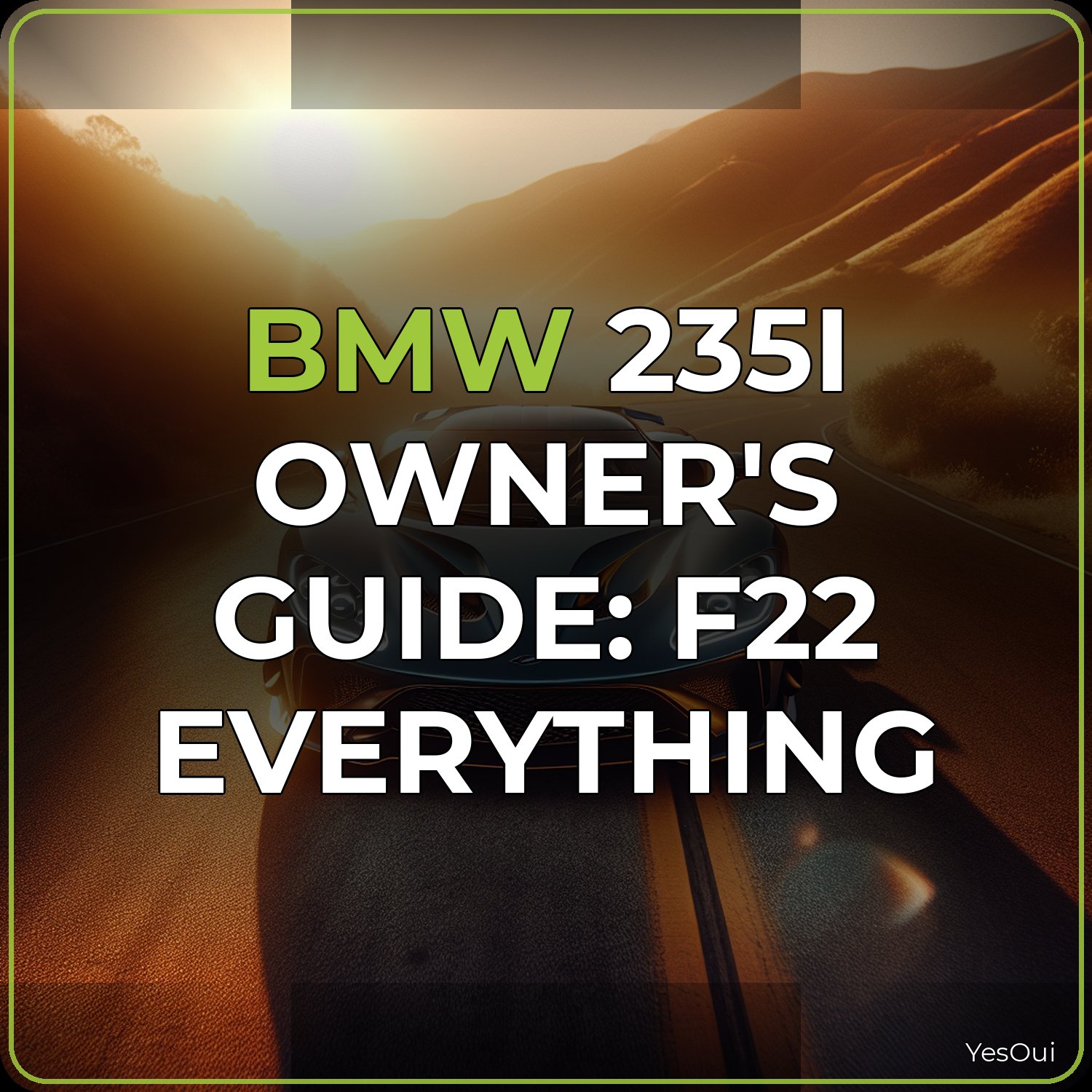 BMW 235i Owner's Guide: F22 Everything