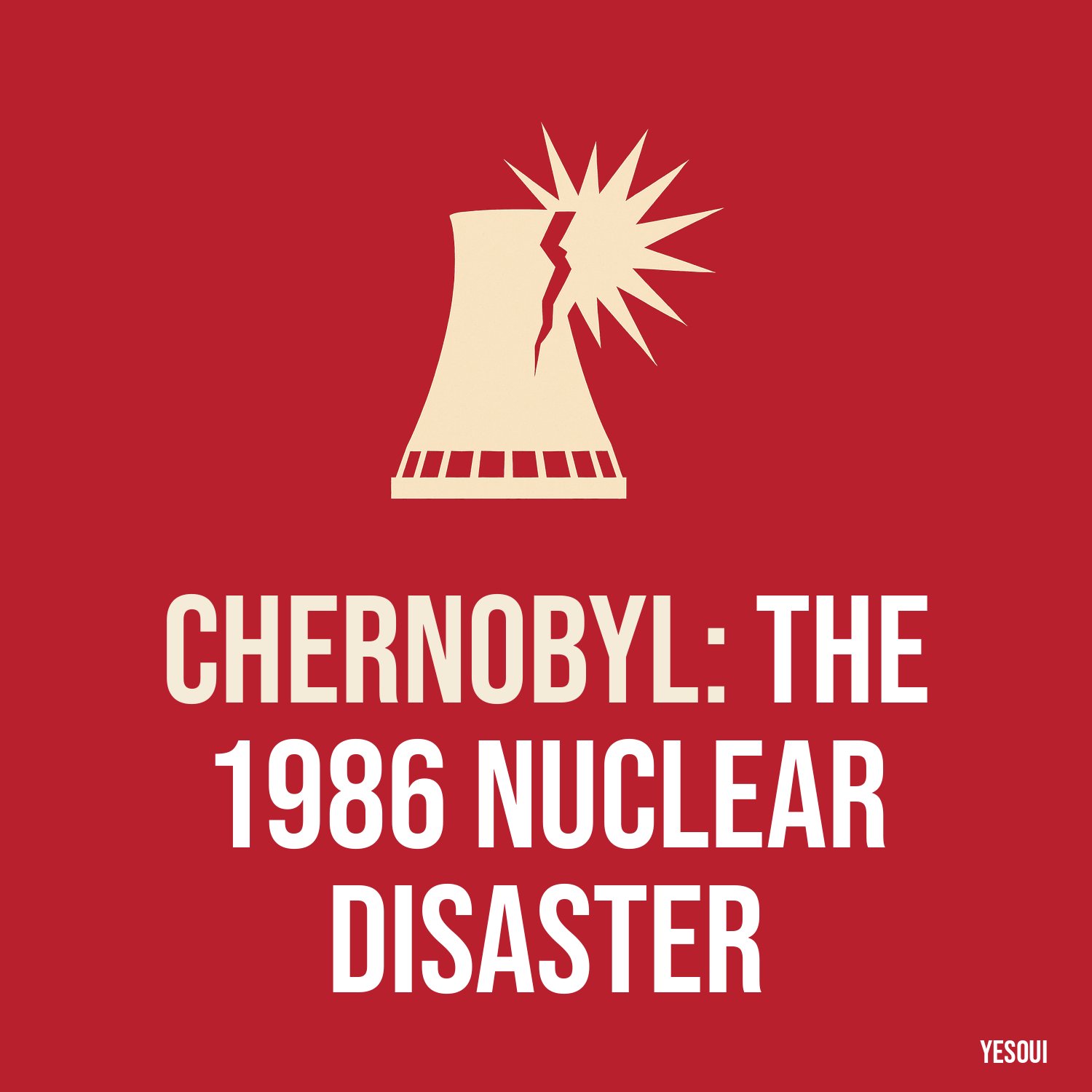 Chernobyl: The 1986 Nuclear Disaster