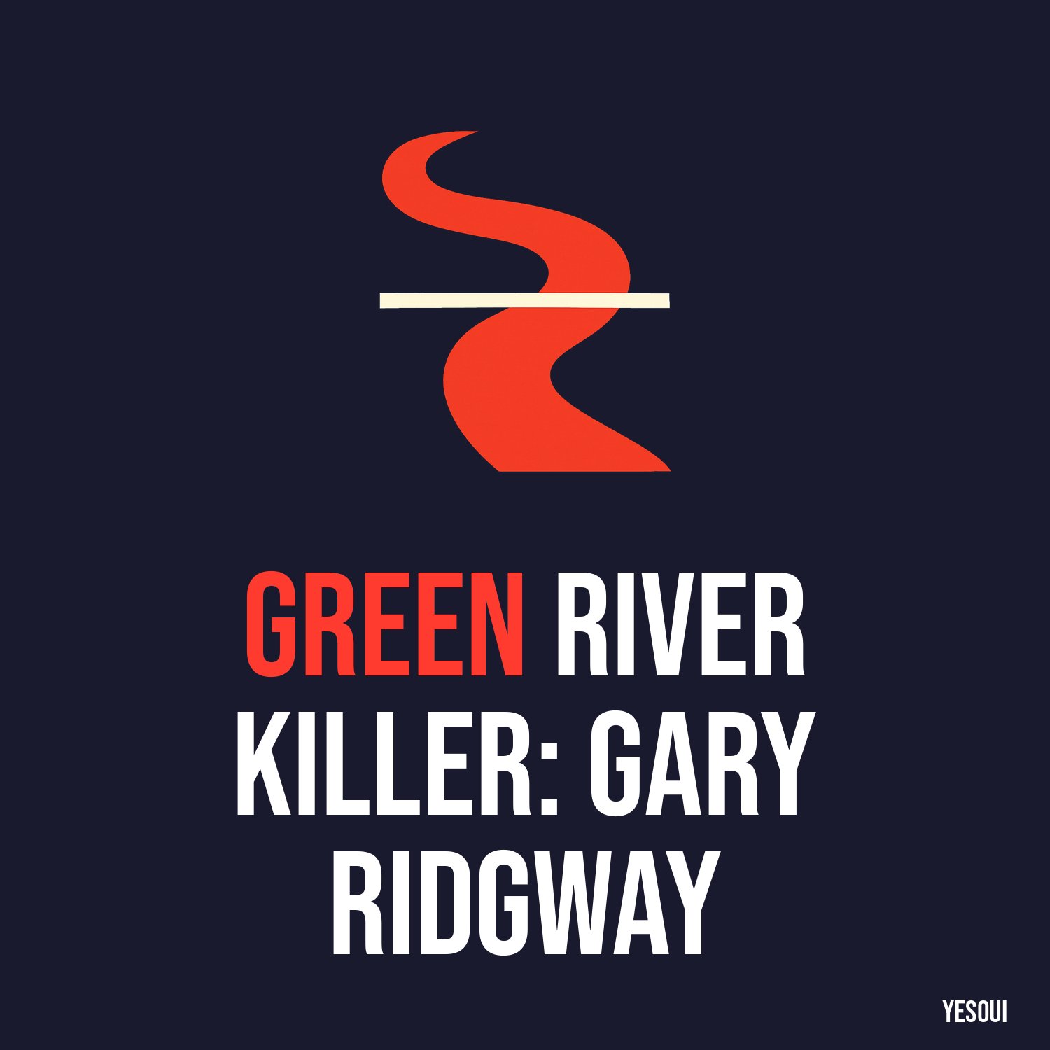 Green River Killer: Gary Ridgway