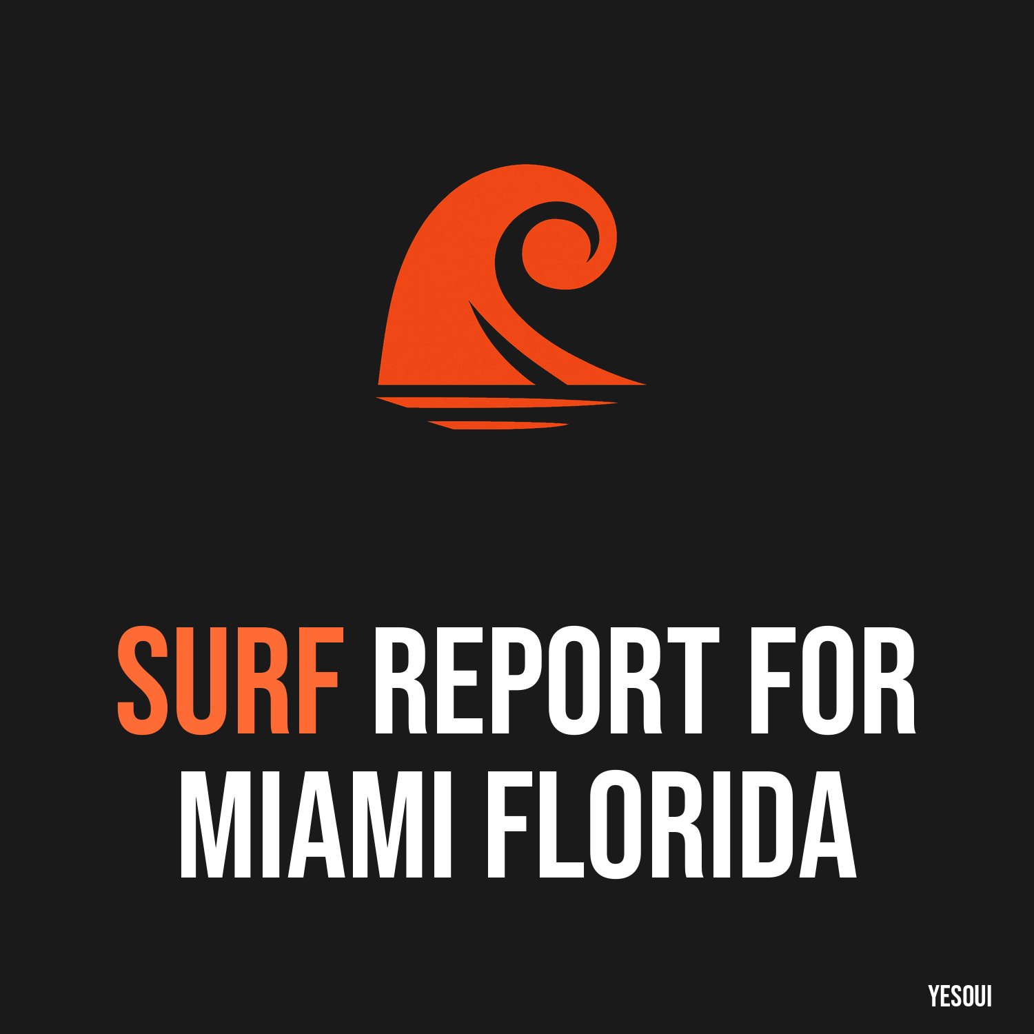 Surf Report for Miami Florida