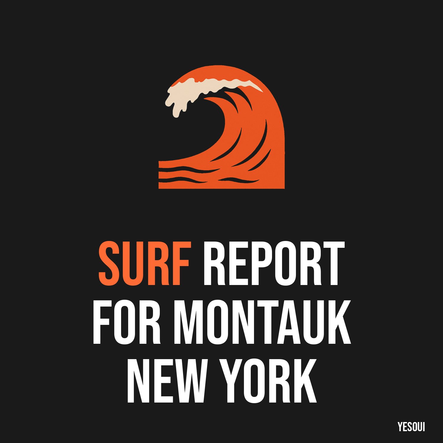 Surf Report for Montauk New York