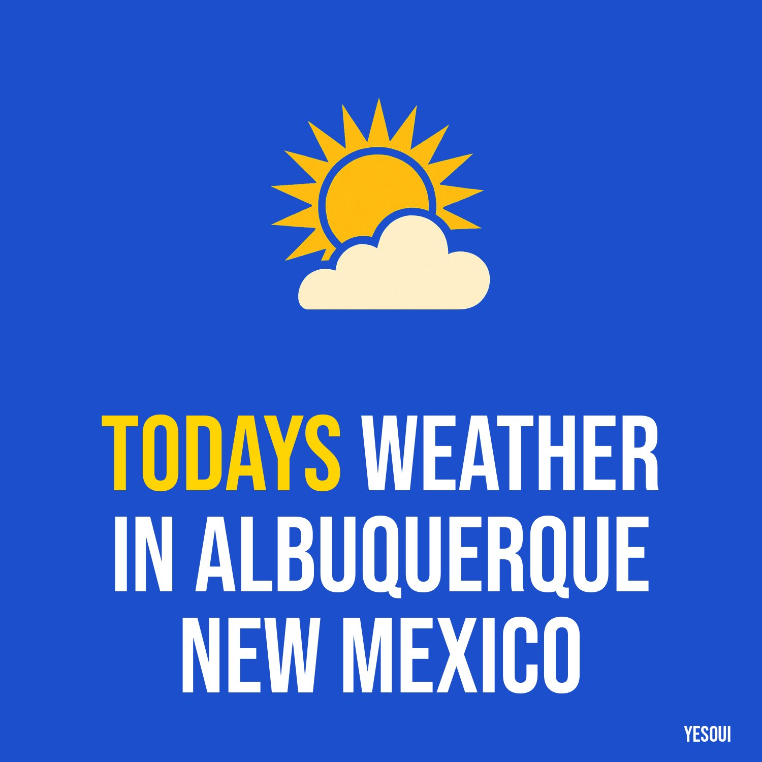 Todays weather in Albuquerque New Mexico